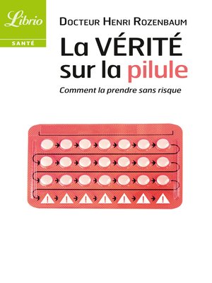 cover image of La vérité sur la pilule
